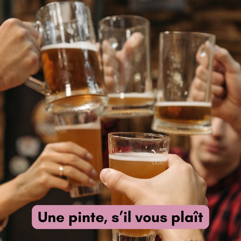 6 group_of_people_clinking_beer_glasses_with_text_une_pinte_s_il_vous_plait
