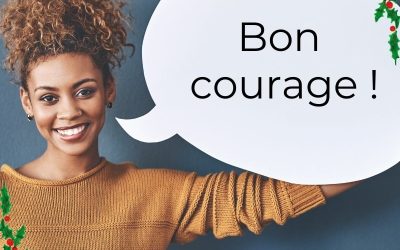 French expression “bon courage”: Why French people say it at Christmas